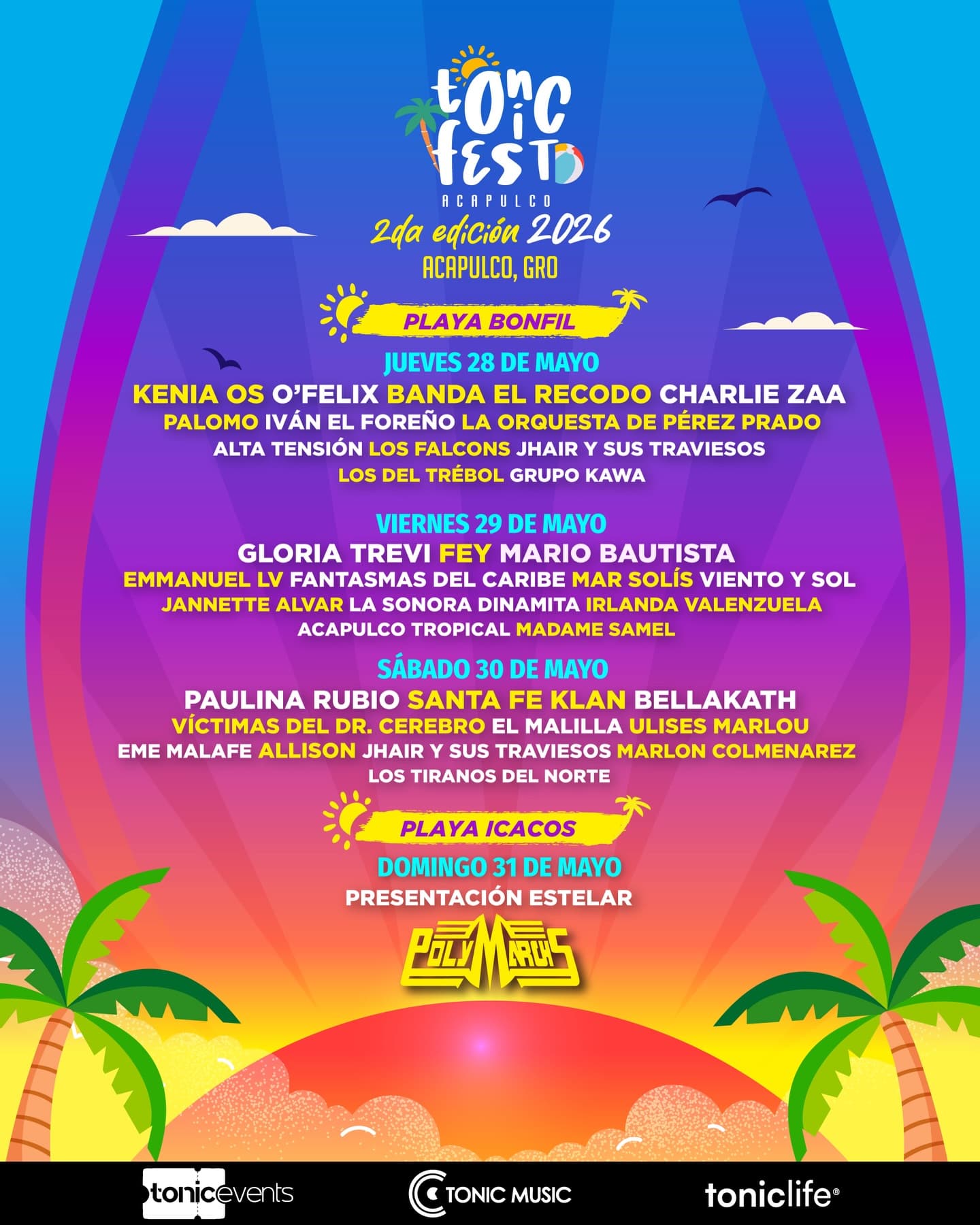 Tonic Fest Acapulco. Cierre con PolyMarchs