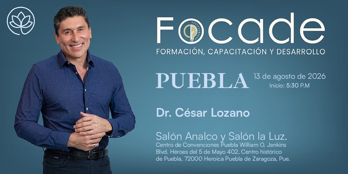FOCADE Puebla. Cesar Lozano. Agosto 2026